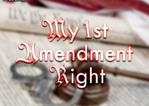 My 1st Amendment Rights